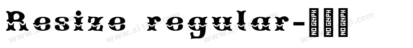 Resize regular字体转换